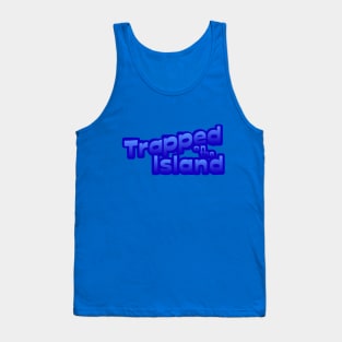 Trapped on the Island Tank Top